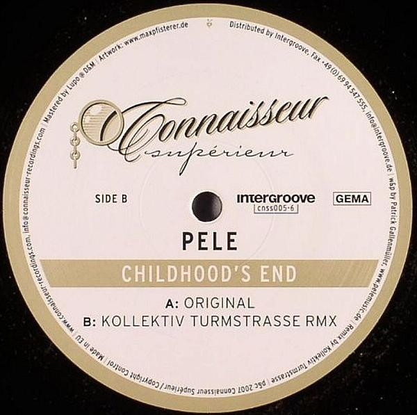 Pele - Childhood’s End | Connaisseur Supérieur (cnss005-6) - 2 Pele - Childhood’s End | Connaisseur Supérieur (cnss005-6) - 2