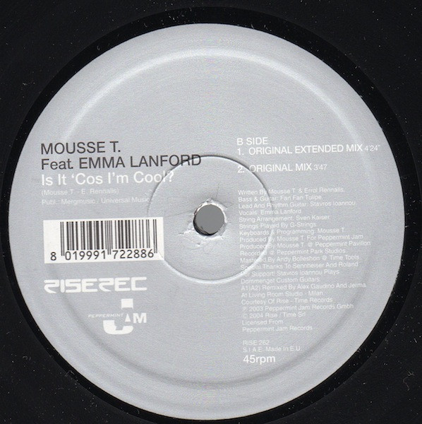 Mousse T. Feat. Emma Lanford - Is It 'Cos I'm Cool? | Rise (RISE 262) - 2 Mousse T. Feat. Emma Lanford - Is It 'Cos I'm Cool? | Rise (RISE 262) - 2