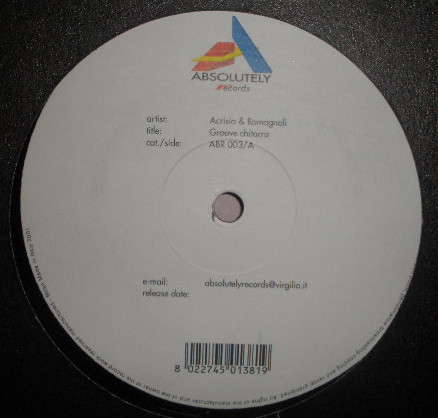 Acrisio & Romagnoli - Groove Chitarra / Enough | Absolutely Records (ABR 003)