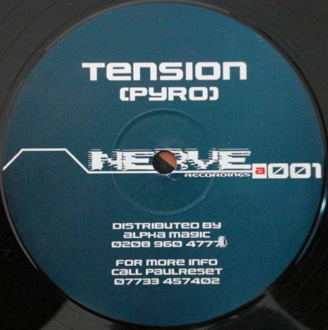 Pyro - Tension / Spaced | Nerve Recordings (NERVE001) - 2