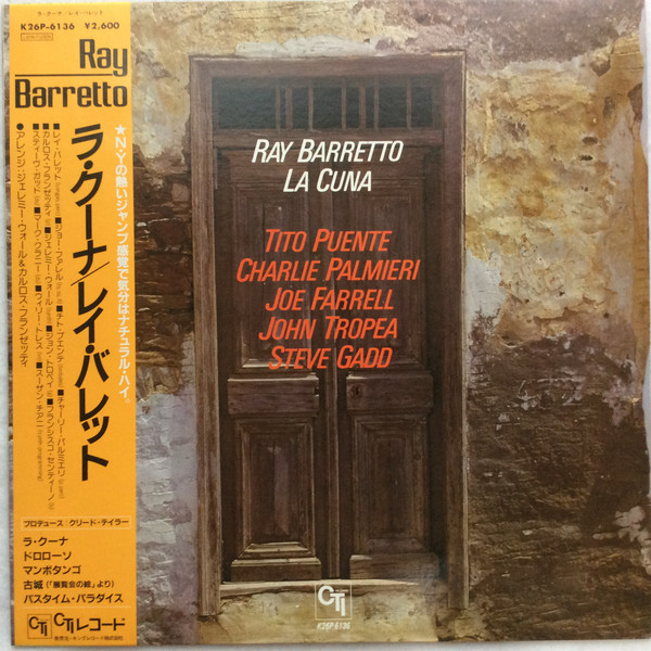 Ray Barretto - La Cuna | CTI Records (K26P-6136) - main