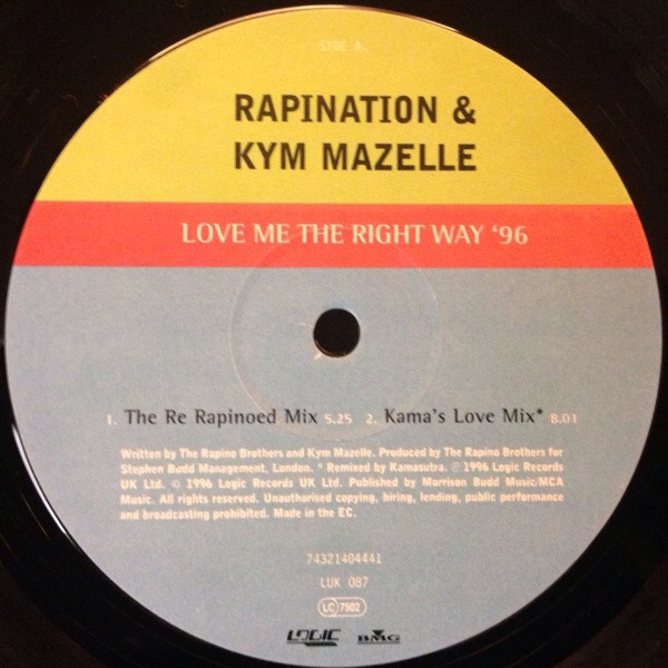 The Rapino Brothers & Kym Mazelle - Love Me The Right Way '96 | Logic Records (LUK 087) - 2