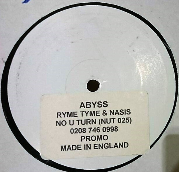 Ryme Tyme & Nasis - Abyss | No U-Turn (NUT 025)