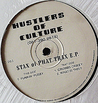 Hustlers Of Culture - Stax Of Phat Trax EP | HOC Music (HOC 003) - main Hustlers Of Culture - Stax Of Phat Trax EP | HOC Music (HOC 003) - main