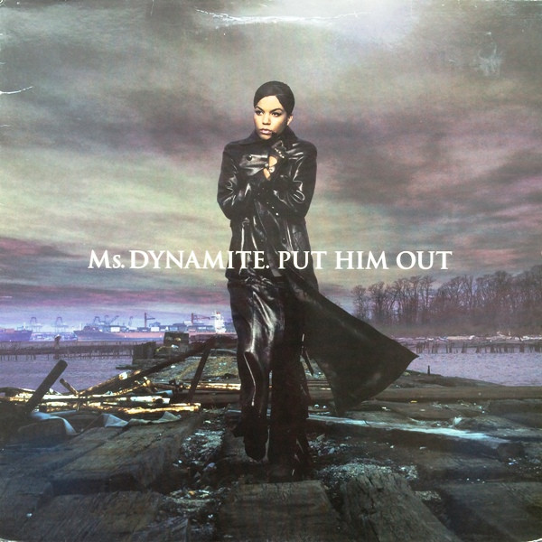 Ms. Dynamite - Put Him Out | Polydor (065 893-1)