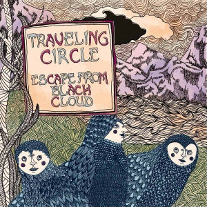 Traveling Circle - Escape From Black Cloud | Nasoni Records (NASONI121 B) - main