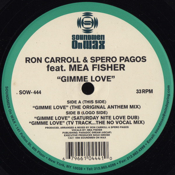 Ron Carroll & Spero Pagos & Mea Fisher - Gimme Love | Soundmen On Wax (SOW-444) Ron Carroll & Spero Pagos & Mea Fisher - Gimme Love | Soundmen On Wax (SOW-444)