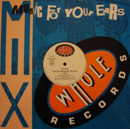 F.I.N.E. - Another One Bites The Dust | Whole Records (WHOLE 91271) - 2