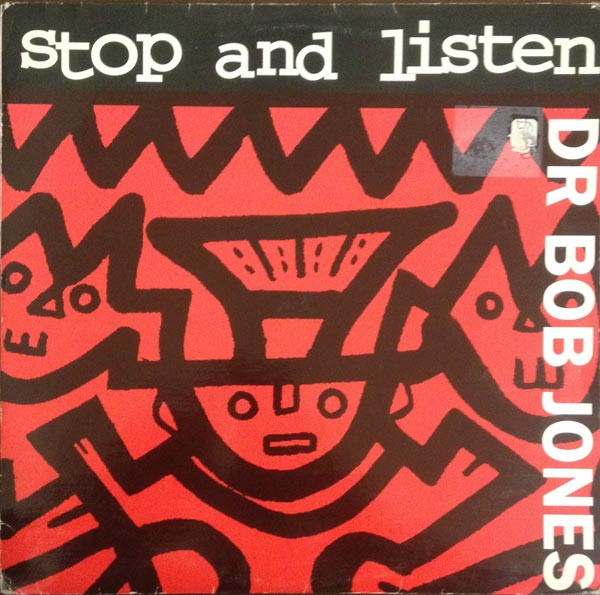 Dr. Bob Jones - Stop And Listen Vol. I | BBE (bbe lp 001) Dr. Bob Jones - Stop And Listen Vol. I | BBE (bbe lp 001)