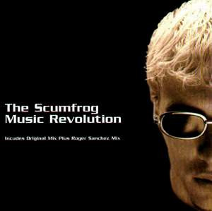 The Scumfrog - Music Revolution | Positiva (12TIV 191)