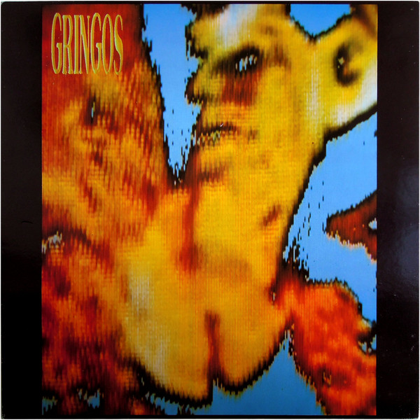 Gringos - Gringos | Música Inaudita (MI-001-LP)