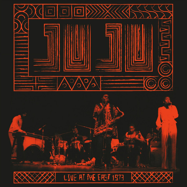Juju - Live At The East 1973 | Now-Again Records (NA 5178)