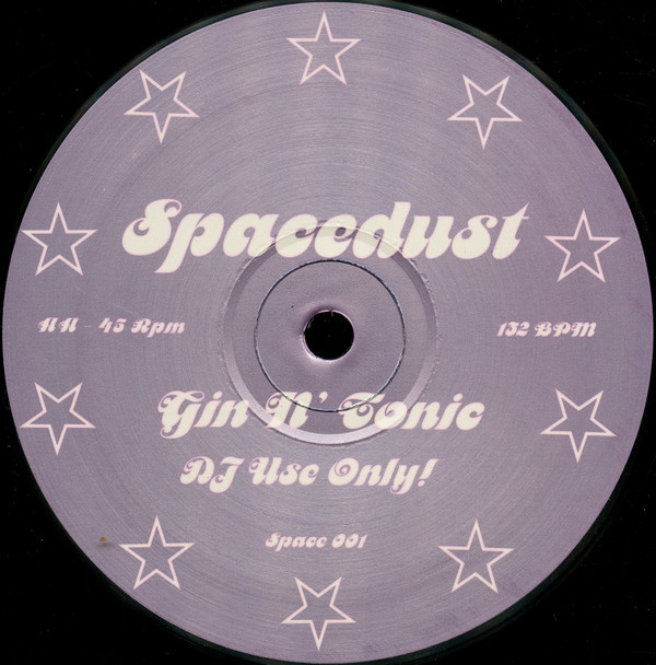Spacedust - Gin N' Tonic | Not On Label (Spacedust) (Space 001)