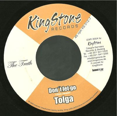 Tolga / Chico - Don't Let Go / That's Important | Kingstone Records (KS 012-7)