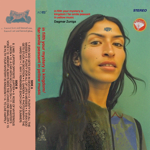 Dagmar Zuniga - In Filth Your Mystery Is Kingdom / Far Smile Peasant In Yellow Music | AD 93 () - main