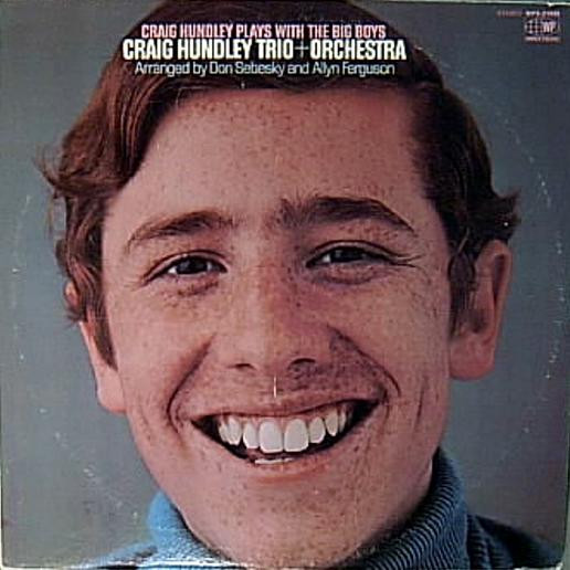 Craig Hundley Trio + Orchestra - Craig Hundley Trio Plays With The Big Boys | World Pacific Records (WPS-21896)