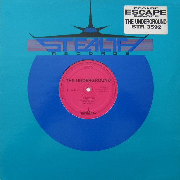 The Underground - Escape | Stealth Records (STR 3592)
