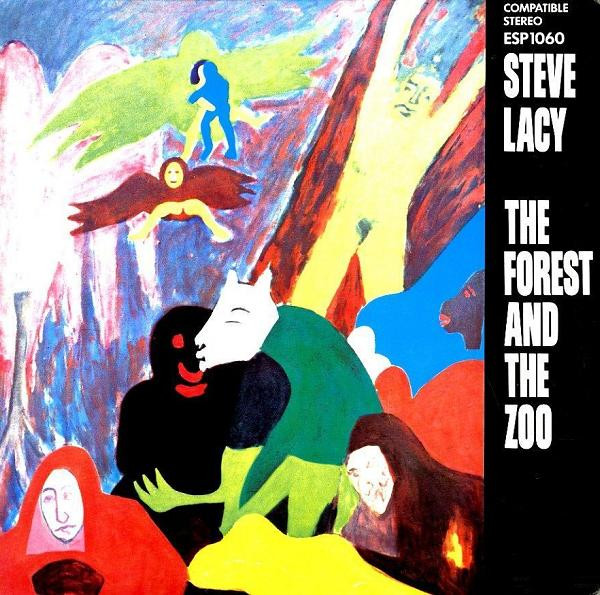 Steve Lacy - The Forest And The Zoo | Base Record (ESP 1060) - main