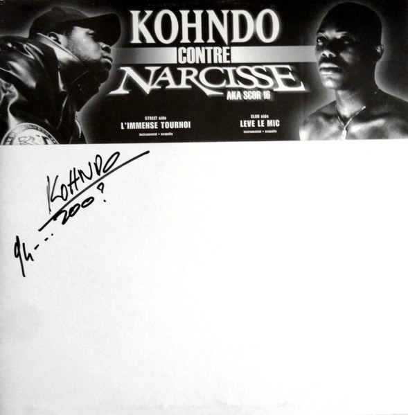 Kohndo Vs Narcisse - L'Immense Tournoi / Leve Le Mic | Exil Records (990CT001SK-1) - main