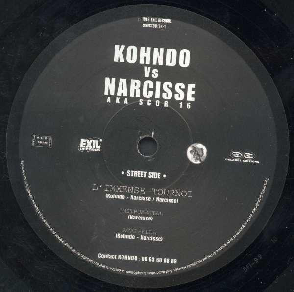 Kohndo Vs Narcisse - L'Immense Tournoi / Leve Le Mic | Exil Records (990CT001SK-1) - 2