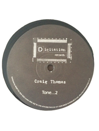 Craig Thomas - Tone...2 | Digitation Records (DGT002) - 7 Craig Thomas - Tone...2 | Digitation Records (DGT002) - 7
