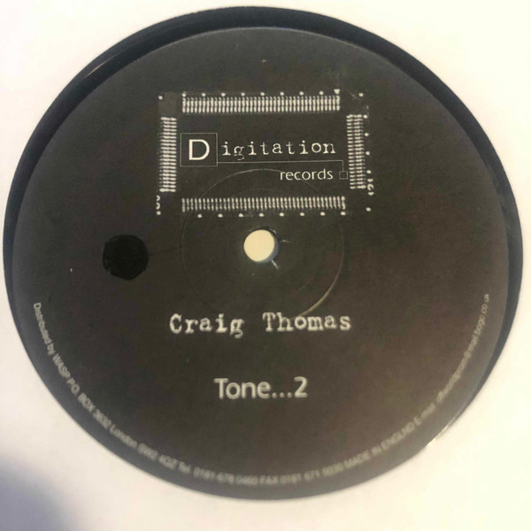 Craig Thomas - Tone...2 | Digitation Records (DGT002) - 3 Craig Thomas - Tone...2 | Digitation Records (DGT002) - 3