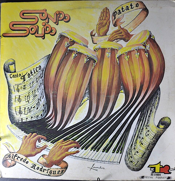 Carlos "Patato" Valdes , Eugenio Arango , Alfredo Rodriguez - Sonido Solido | TR Records Special Products (TR-156)