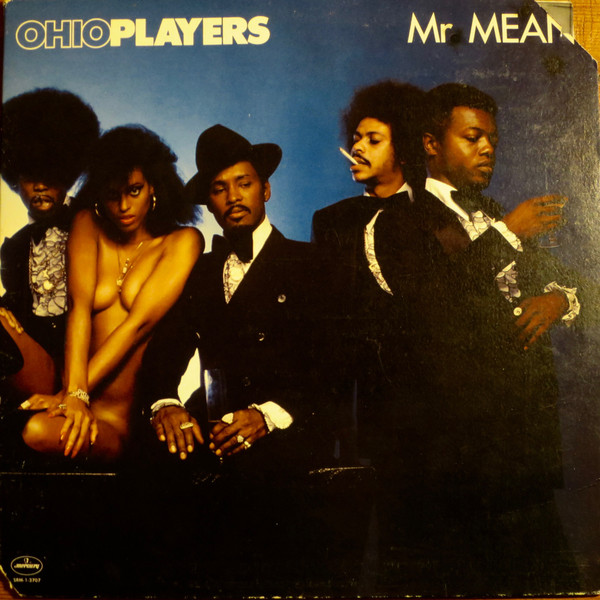 Ohio Players - Mr. Mean | Mercury (SRM-1-3707)