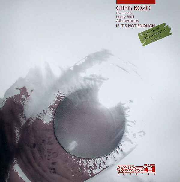 Greg Kozo Featuring Lady Bird & Allonymous - If It's Not Enough | Place Blanche Records (PBR005)