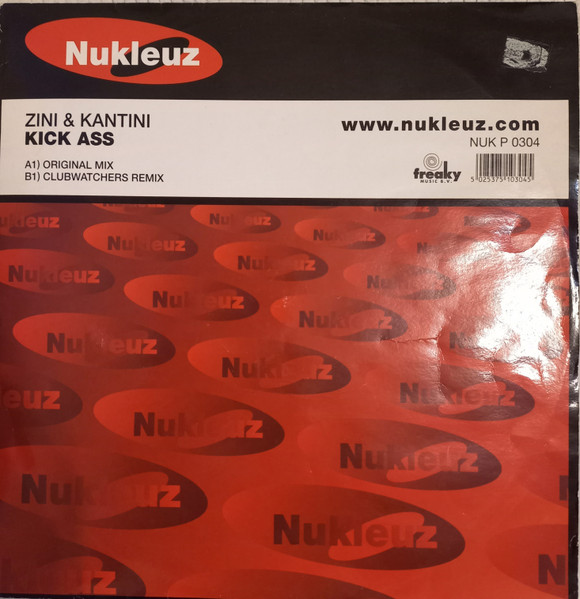 Zini & Kantini - Kick Ass | Nukleuz (NUKP 0304) - main
