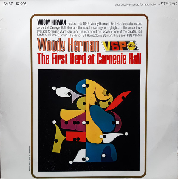 Woody Herman - The First Herd At Carnegie Hall | VSP (SVSP 57 006) - main