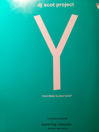 DJ Scot Project - Y (How Deep Is Your Love?) | Overdose (DOSE 029 R)