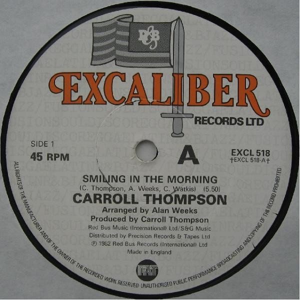 Carroll Thompson - Smiling In The Morning | Excaliber Records Ltd. (EXCL 518)