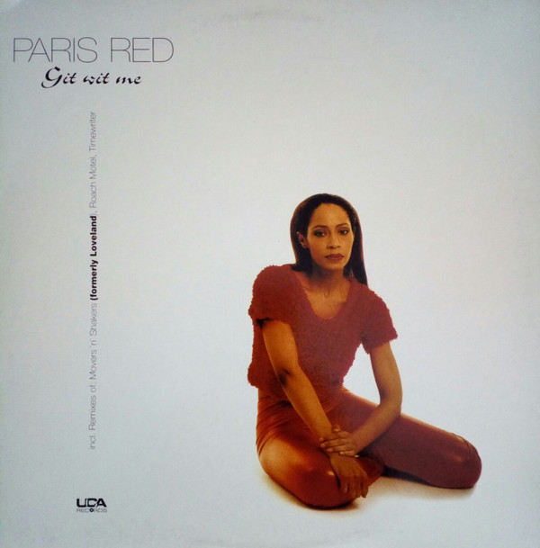 Paris Red - Git Wit Me | UCA Records (UCA 036-6)