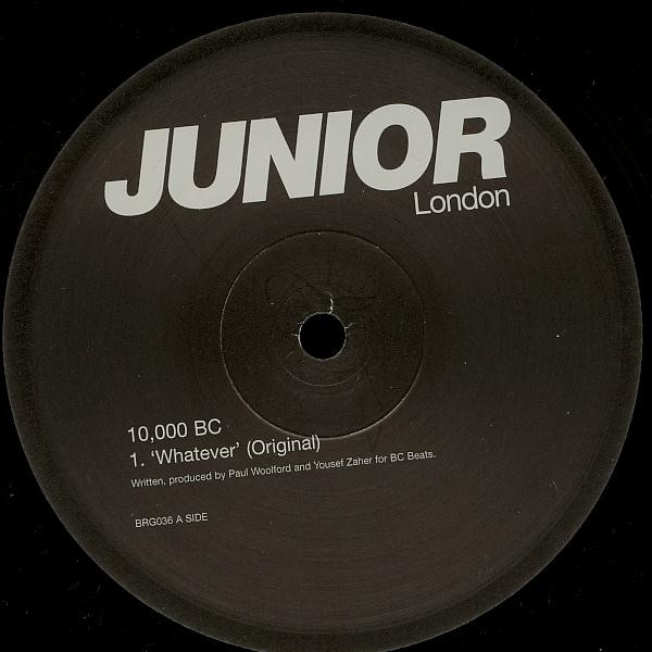 10,000 BC - Whatever | Junior London (BRG036)