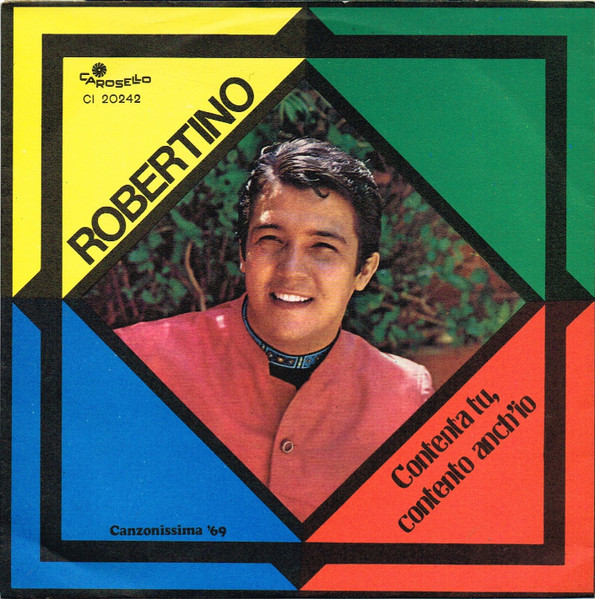 Robertino Loretti - Contenta Tu, Contento Anch'Io | Carosello (CI 20242) Robertino Loretti - Contenta Tu, Contento Anch'Io | Carosello (CI 20242)