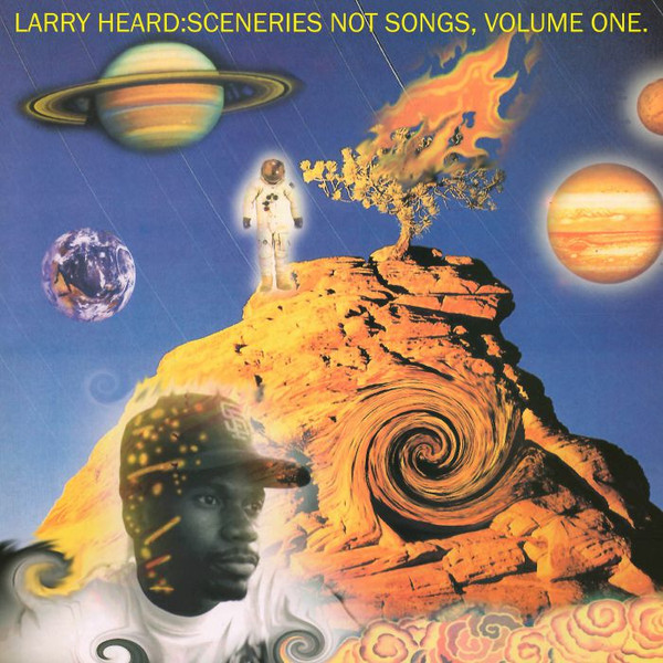 Larry Heard - Sceneries Not Songs, Volume One | Alleviated Records (ML-9006) Larry Heard - Sceneries Not Songs, Volume One | Alleviated Records (ML-9006)