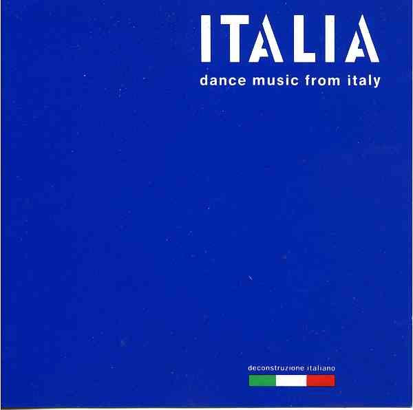 Various - Italia  - Dance Music From Italy | Deconstruction (PL 74289)