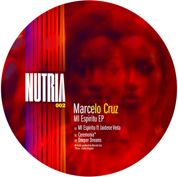 Marcelo Cruz - MI Espiritu EP | Nutria (NUTRIA002)