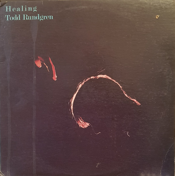 Todd Rundgren - Healing | Bearsville (BHS 3522) Todd Rundgren - Healing | Bearsville (BHS 3522)