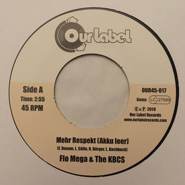 Flomega & The KBCS - Mehr Respekt (Akku leer) | Our Label Records (OUR45-017)