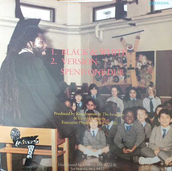 King Sounds And The Israelites - Black & White | King And The I (K.S.I.D.M 006) - 2