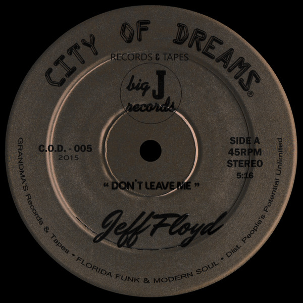 Jeff Floyd - Don't Leave Me | City Of Dreams Records & Tapes (C.O.D. - 005) - 2