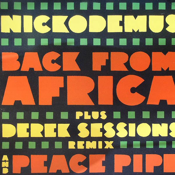 Nickodemus - Back From Africa / Peace Pipe | Wonderwheel Recordings (WONDER-10) - main