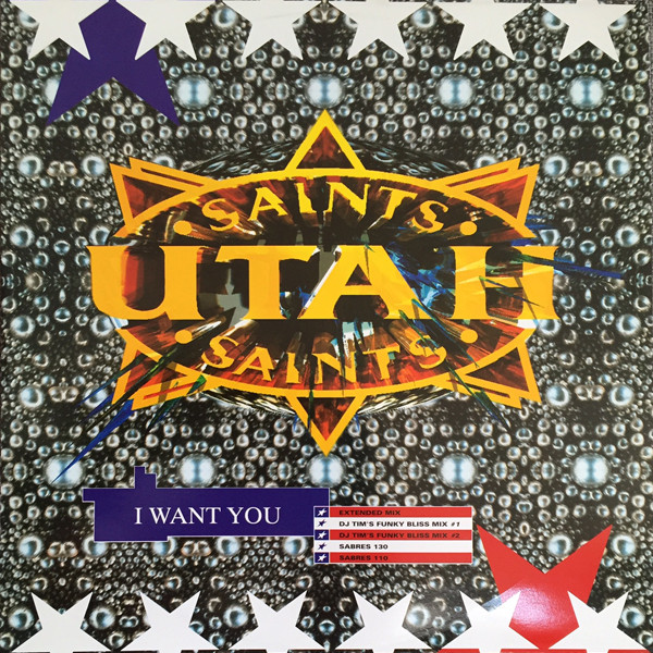 Utah Saints - I Want You | FFRR (FX 213) - main