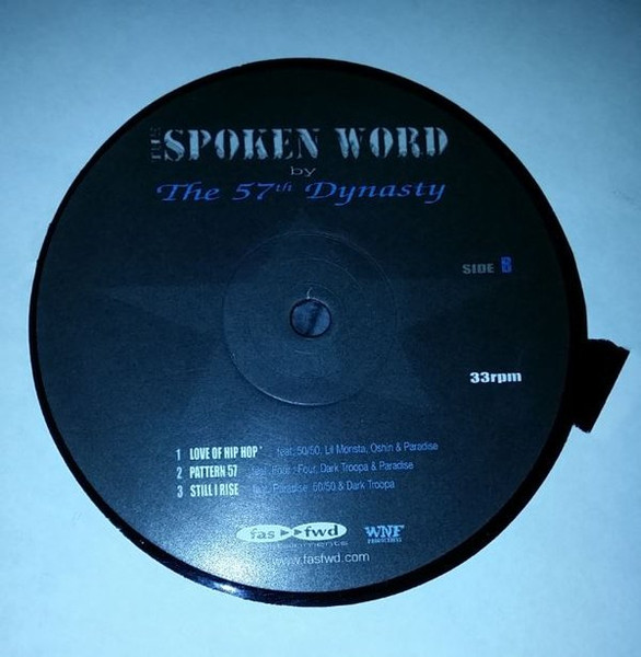 The 57th Dynasty - The Spoken Word | Fas Fwd (FF 006) - 4