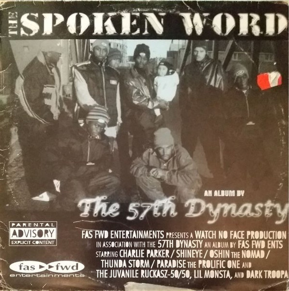 The 57th Dynasty - The Spoken Word | Fas Fwd (FF 006)