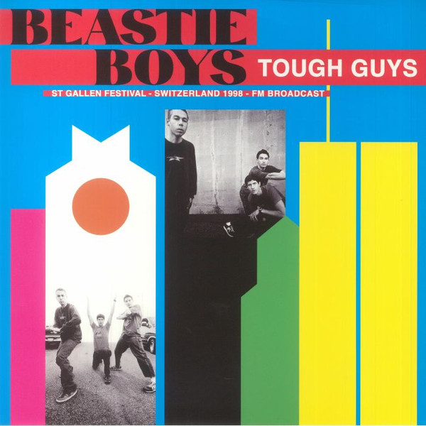 Beastie Boys - Tough Guys: St Gallen Festival Switzerland 1998 FM Broadcast | Mind Control (MIND 828CV) - main