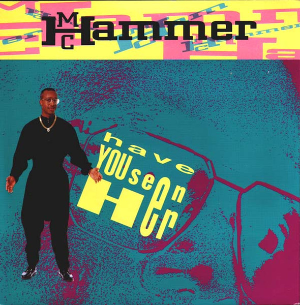 MC Hammer - Have You Seen Her | Capitol Records (CL 590)