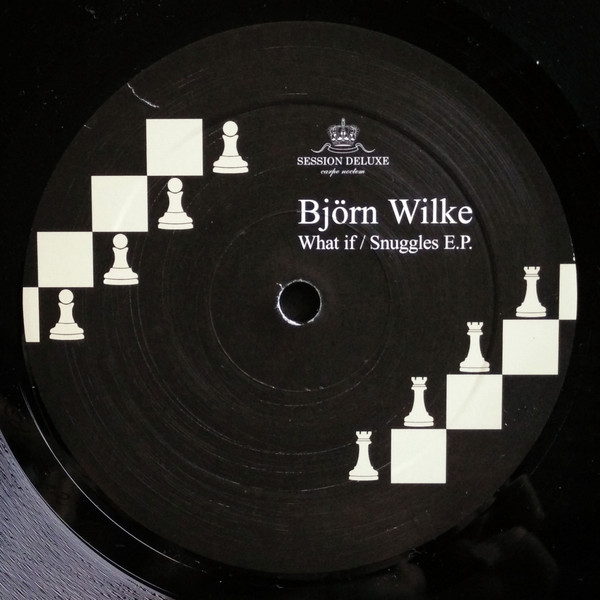 Björn Wilke - What If / Snuggles E.P. | Session Deluxe (SDL012-6) - main